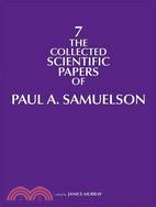 The Collected Scientific Papers of Paul A. Samuelson