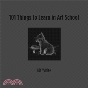 101 Things to Learn in Art School