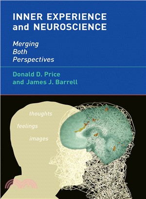 Inner Experience and Neuroscience―Merging Both Perspectives