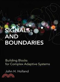 Signals and Boundaries―Building Blocks for Complex Adaptive Systems