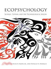Ecopsychology ─ Science, Totems, and the Technological Species