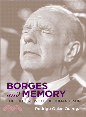 Borges and Memory ─ Encounters With the Human Brain