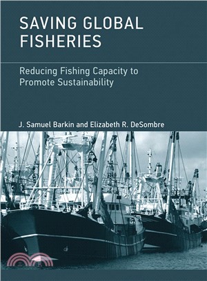 Saving Global Fisheries ─ Reducing Fishing Capacity to Promote Sustainability