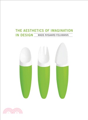 The aesthetics of imagination in design /