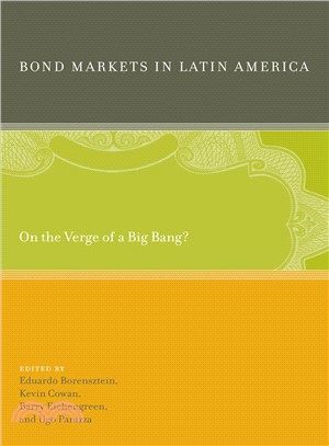 Bond Markets in Latin America ─ On the Verge of a Big Bang?