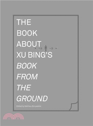 Book about Xu Bing's Book from the Ground