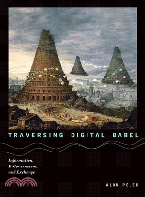 Traversing Digital Babel ― Information, E-Government, and Exchange