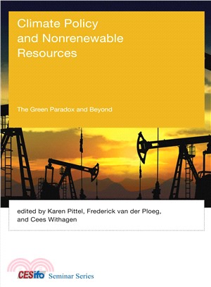Climate policy and nonrenewable resources :the green paradox and beyond /