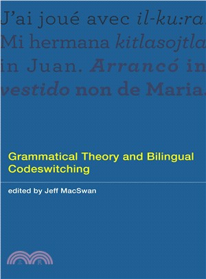 Grammatical Theory and Bilingual Codeswitching