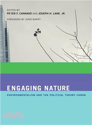 Engaging Nature ― Environmentalism and the Political Theory Canon