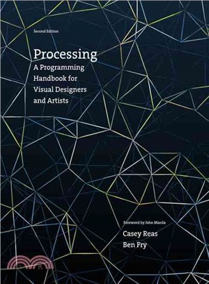 Processing：A Programming Handbook for Visual Designers and Artists