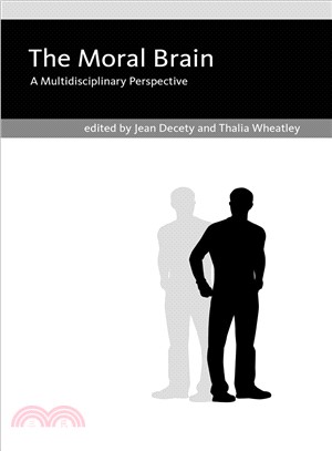 The Moral Brain ─ A Multidisciplinary Perspective