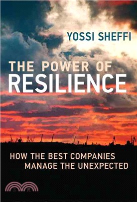 The Power of Resilience ─ How the Best Companies Manage the Unexpected