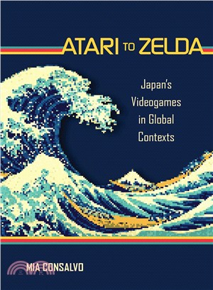 Atari to Zelda ─ Japan's Videogames in Global Contexts