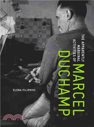 Apparently Marginal Activities of Marcel Duchamp