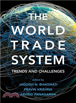 The World Trade System ─ Trends and Challenges