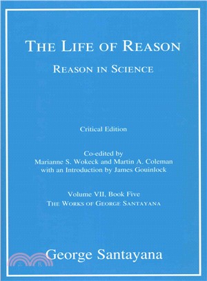 The Life of Reason or the Phases of Human Progress ─ Reason in Science