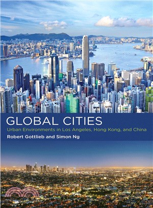 Global Cities ─ Urban Environments in Los Angeles, Hong Kong, and China