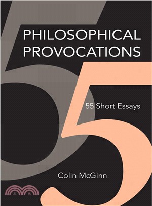 Philosophical Provocations ─ 55 Short Essays