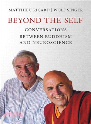 Beyond the Self ─ Conversations Between Buddhism and Neuroscience