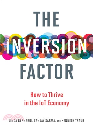 The Inversion Factor ─ How to Thrive in the IoT Economy