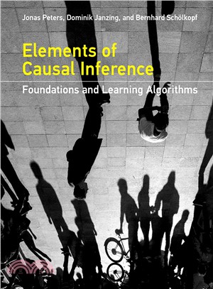 Elements of Causal Inference ─ Foundations and Learning Algorithms