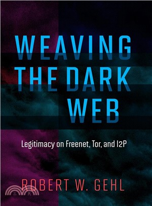 Weaving the Dark Web ― Legitimacy on Freenet, Tor, and I2p