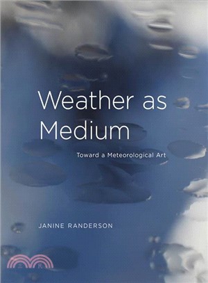 Weather As Medium ― Toward a Meteorological Art