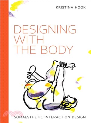 Designing With the Body ― Somaesthetic Interaction Design