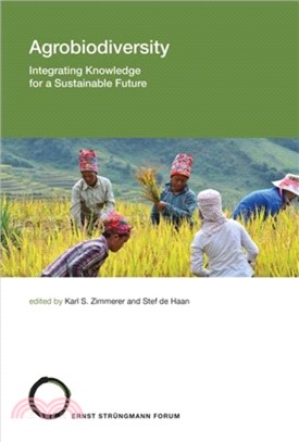 Agrobiodiversity ― Integrating Knowledge for a Sustainable Future