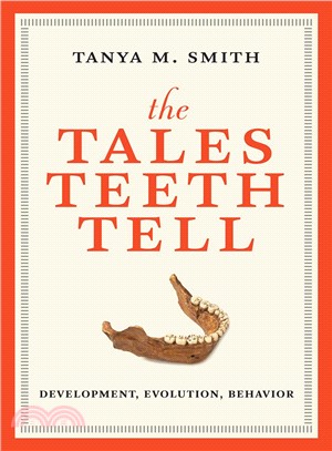 The tales teeth tell :develo...