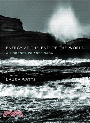 Energy at the End of the World ― An Orkney Islands Saga