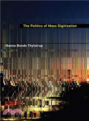 The Politics of Mass Digitization