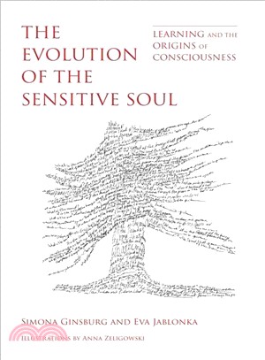 The Evolution of the Sensitive Soul ― Learning and the Origins of Consciousness