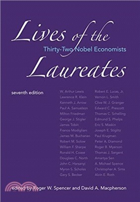 Lives of the Laureates：Thirty-Two Nobel Economists
