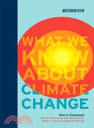 What We Know About Climate Change