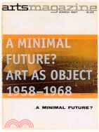 A Minimal Future?: Art As Object 1958-1968