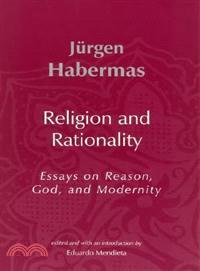 Religion and Rationality ─ Essays on Reason, God, and Modernity