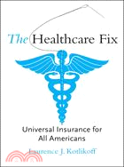 The Healthcare Fix: Universal Insurance for All Americans