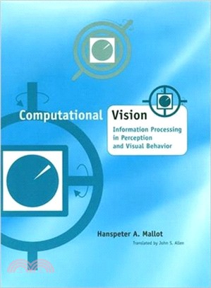 Computational Vision ― Information Processing in Perception and Visual Behavior