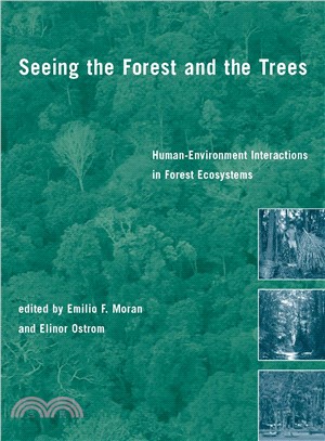 Seeing the Forest and the Trees ─ Human-Environment Interactions in Forest Ecosystems