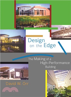Design on the Edge ― The Making of a High-performance Building