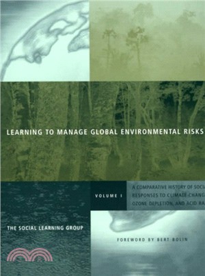 Learning to Manage Global Environmental Risks, Volume 1