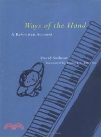 Ways of the Hand ─ A Rewritten Account