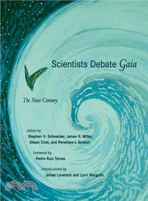 Scientists Debate Gaia ─ The Next Century