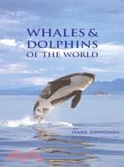 Whales & Dolphins Of The World