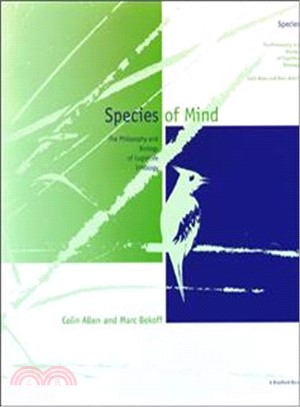 Species of Mind ─ The Philosophy and Biology of Cognitive Ethology