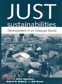 Just Sustainabilities ─ Development in an Unequal World