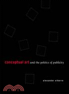 Conceptual Art And The Politics Of Publicity