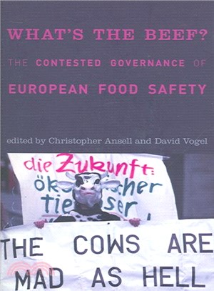 What's the Beef? ─ The Contested Governance of European Food Safety